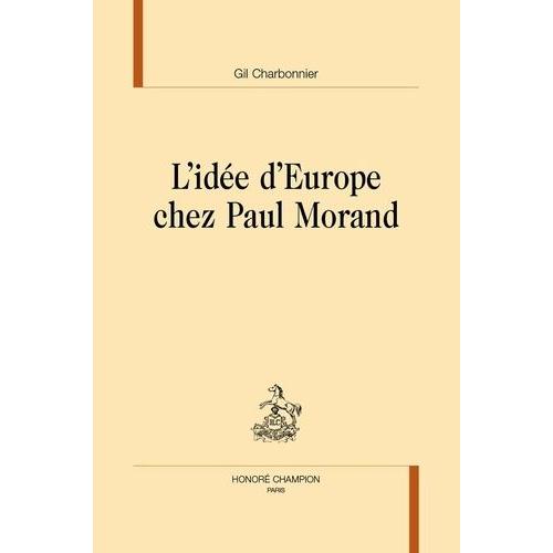 L'idée D'europe Chez Paul Morand