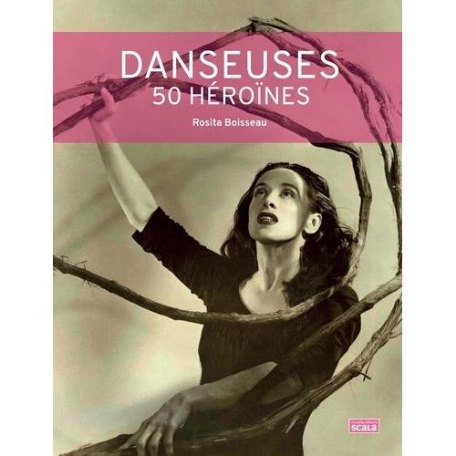 Danseuses - 50 Héroïnes