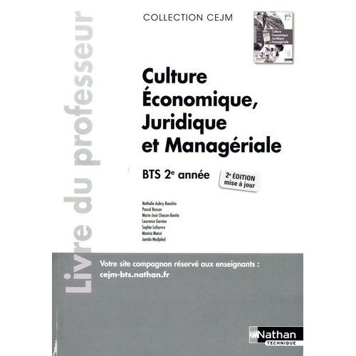 Culture Économique Juridique Et Managériale Bts 2e Année - Livre Du Professeur