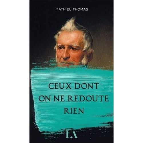 Ceux Dont On Ne Redoute Rien