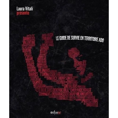 Le Guide De Survie En Territoire Ado