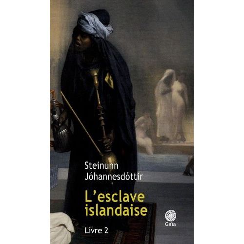 L'esclave Islandaise Tome 2