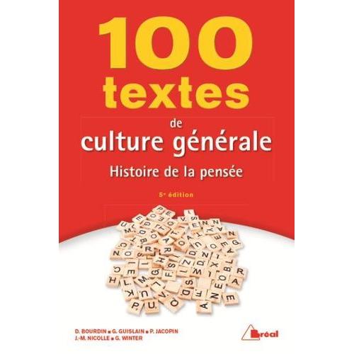 100 Textes De Culture Générale - Histoire De La Pensée