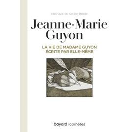 La Vie De Madame Guyon Écrite Par Elle-Même | Rakuten