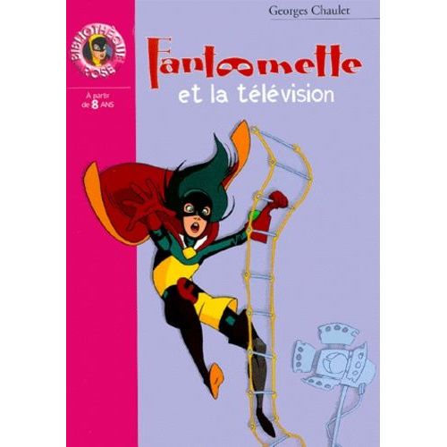 Fantômette - Tome 2 - Fantomette Et La Télévision