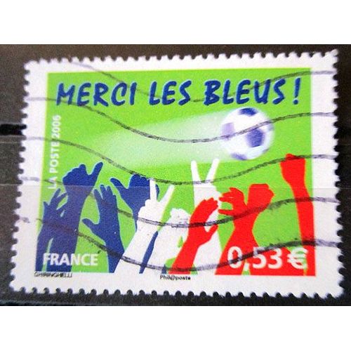 2006. F3936: "Merci Les Bleus".