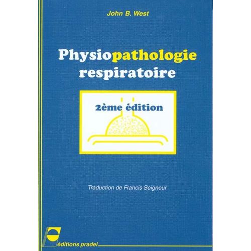 Physiopathologie Respiratoire - 2ème Édition