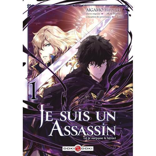 Je Suis Un Assassin (Et Je Surpasse Le Héros) - Edition Spéciale - Tome 1