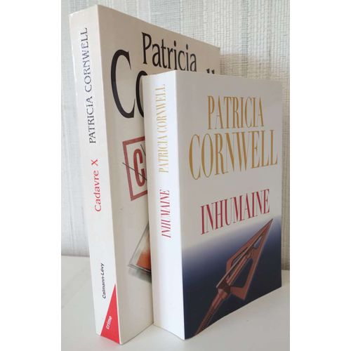 Lot Patricia Cornwell - Cadavre X (2000) + Inhumaine (2017) - Calmann-Lévy, De Noyelles - Thriller -
