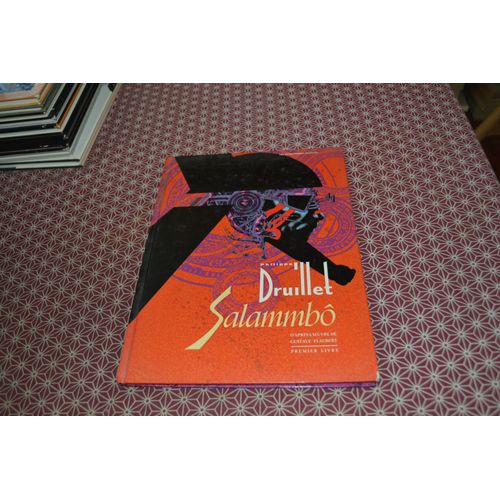 Philippe Druillet. Salambô. Premier Livre. 2ème Edition Les Humanoïdes Associés Mai 1991