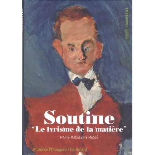 Soutine - Le Lyrisme De La Matière