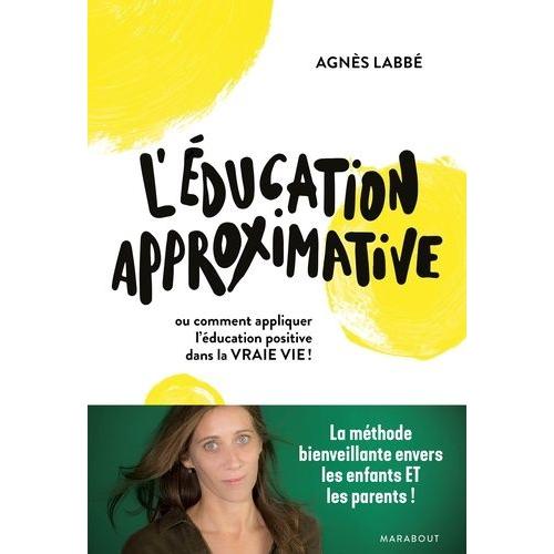 L'éducation Approximative