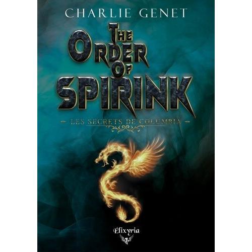 The Order Of Spirink - Les Secrets De Columbia