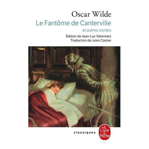 Le Fantôme De Canterville - Et Autres Contes