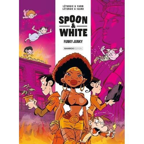 Spoon And White Tome 5 - Funky Junky