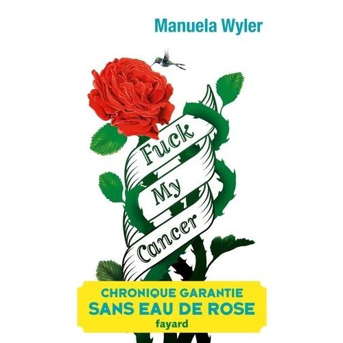 Fuck My Cancer - Autopathographie Sans Pitié