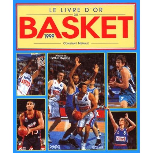 Le Livre D'or Du Basket 1999