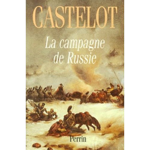 La Campagne De Russie 1812