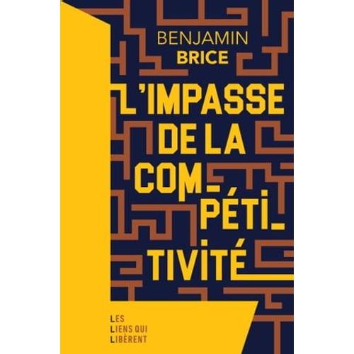 L'impasse De La Compétitivité