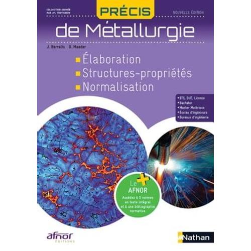 Précis De Métallurgie Afnor-Nathan Livre De L'élève - 2023 Livre En Ligne