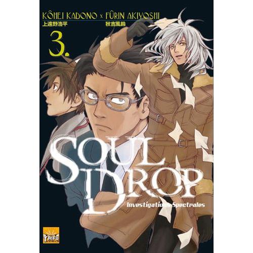 Soul-Drop - Investigations Spectrales - Tome 3