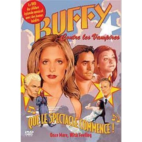 Buffy Contre Les Vampires - Que Le Spectacle Commence !