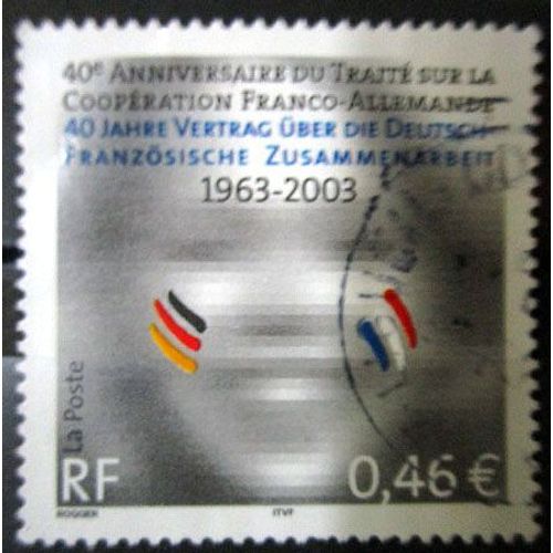 2003. F3542: 40ème Anniversaire Du Traité De Coopération Franco-Allemande.