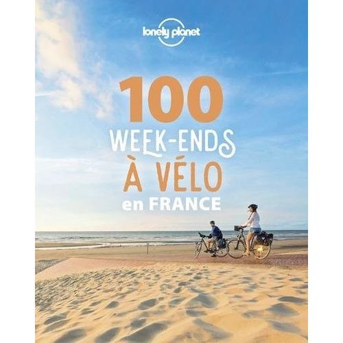 100 Week-End À Vélo En France