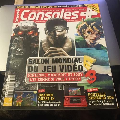 Consoles + / Salon Mondial Du Jeu Video / Nontendo Microsoft Sony / Dragon Quest 9 / Nouvelle Nintendo 3ds / N° 218