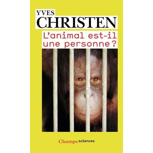 L'animal Est-Il Une Personne ?