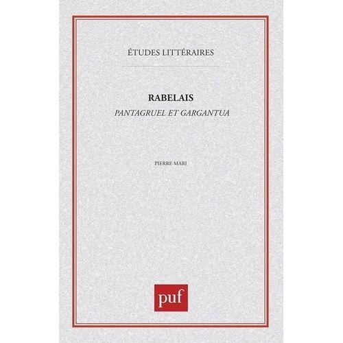 Francois Rabelais - Pantagruel, Gargantua