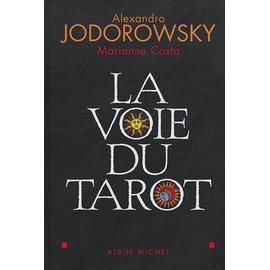 La Voie Du Tarot Jodorowsky - Meilleures offres neuf et occasion