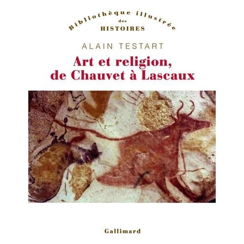Art Et Religion De Chauvet À Lascaux