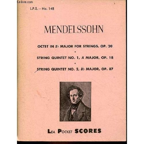 Octet In Eb Major For Strings Op.20 - String Quintet No.1, A Major, Op.18 - String Quintent No.2, Bb Major, Op.87 - Urtext Edition (Unedited) - L.P.S N°148.