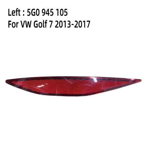 Nouveau Pare-Chocs Arrière Droit Gauche Réflecteur Lampe Lumière Pour Vw Golf 7 Mk7 2013 2014 2015 2016 2017 5g0945105 5g0945106 5gg945105