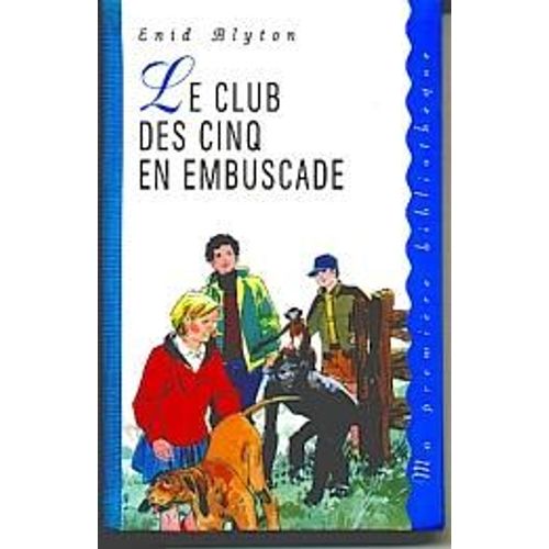 Le Club Des Cinq En Embuscade