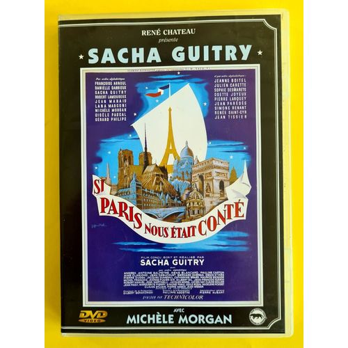 Si Paris Nous Était Conté - Film De Sacha Guitry
