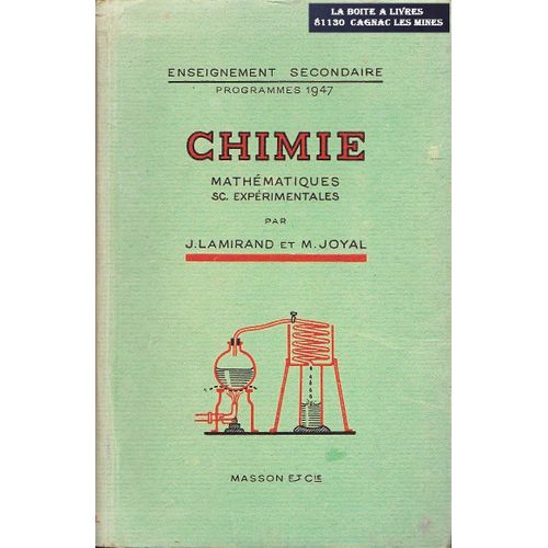 Chimie Programmes 1947 - Classes De Mathématiques Et Sciences Expérimentales