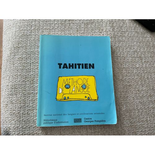 Méthode De Langue : Tahitien. Institut National Des Langues Et Civilisations Orientales
