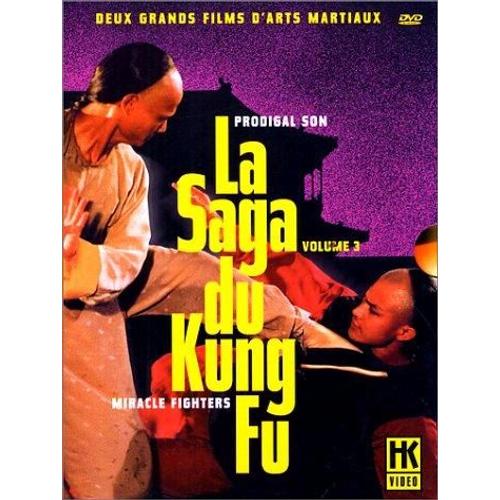 La Saga Du Kung Fu Vol. 3 : Prodigal Son & Miracle Fighters - Pack