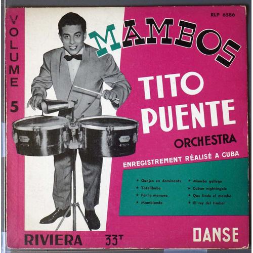 Tito Puente Orchestra : Mambos 6586, Enregistrement Réalisé ) Cuba