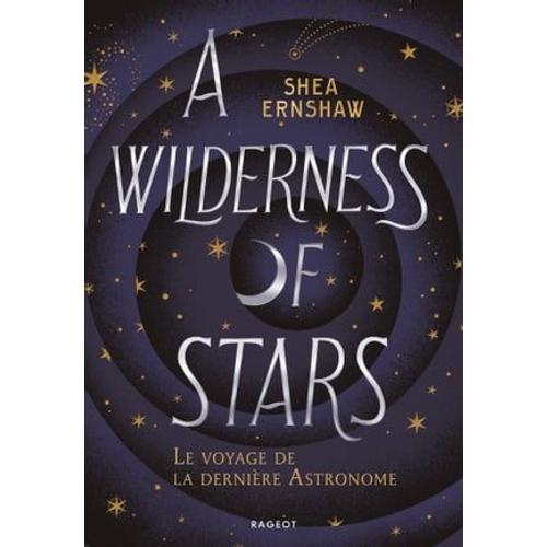 A Wilderness Of Stars - Le Voyage De La Dernière Astronome