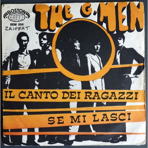 The G Men : Il Canto Dei Ragazzi + Se Mi Lasci