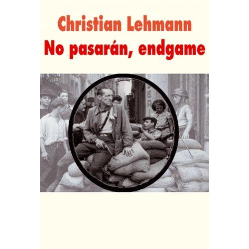 No Pasarán Tome 3 - Endgame