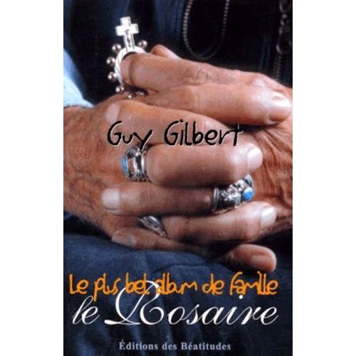 Le Rosaire - Le Plus Bel Album De Famille