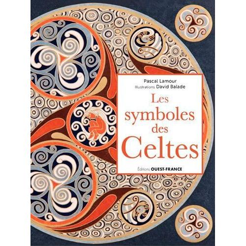 Les Symboles Des Celtes - La Mémoire En Migration