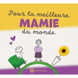 Pour La Meilleure Mamie Du Monde
