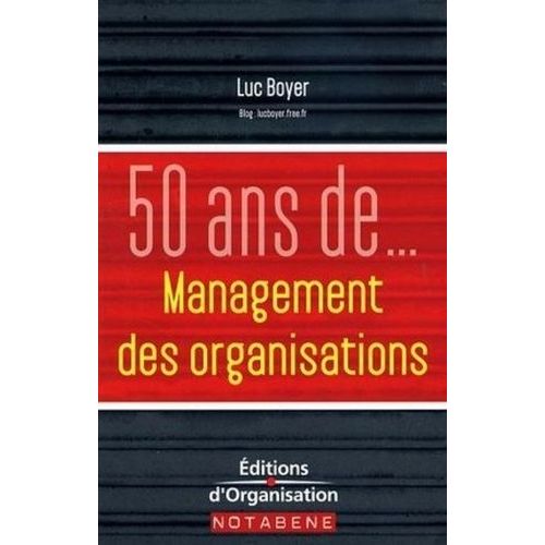50 Ans De Management Des Organisations