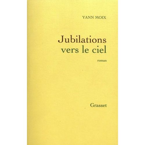 Jubilations Vers Le Ciel