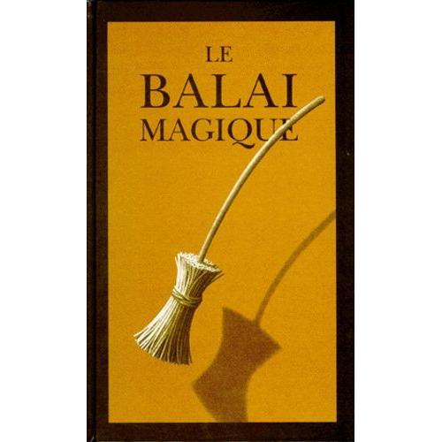 Le Balai Magique